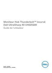 Dell U4025QWt Guide De L'utilisateur