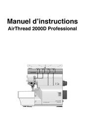 Janome AirThread 2000D Professional Manuel D'instructions