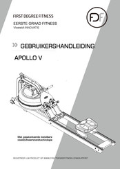 First Degree Fitness APOLLO V Manuel D'utilisation