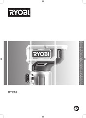 Ryobi RTR18 Manuel D'utilisation