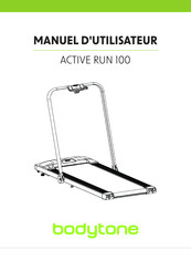 BODYTONE ACTIVE RUN 100 Manuel D'utilisateur