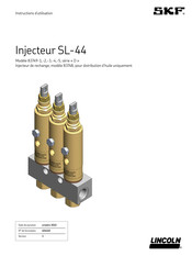 SKF LINCOLN SL-44 Serie Instructions D'utilisation