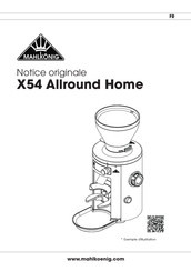 Mahlkonig X54 Allround Home Notice Originale