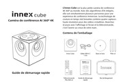 innex cube Guide De Démarrage Rapide