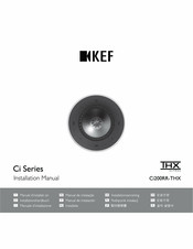 KEF Ci200RR-THX Manuel D'installation