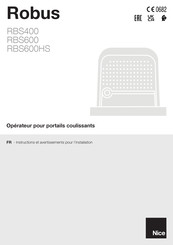 Nice Robus RBS600HS Instructions Et Avertissements Pour L'installation