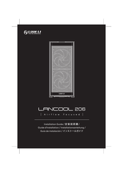 Lian Li LANCOOL 206 Guide D'installation