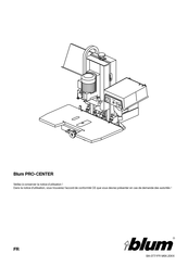 blum PRO-CENTER Notice D'utilisation