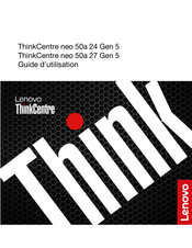 Lenovo ThinkCentre neo 50a 27 Gen 5 Guide D'utilisation