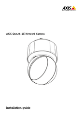 Axis Q6125-LE Guide D'installation