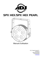 ADJ 5PX HEX Manuel D'utilisation