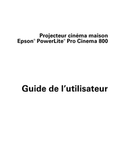 Epson PowerLite Pro Cinema 800 Guide De L'utilisateur