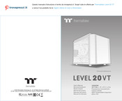 Thermaltake Level 20 VT Mode D'emploi