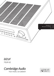 Cambridge Audio azur 751R V2 Manuel De L'utilisateur