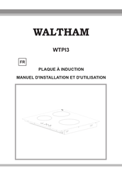 Waltham WTPI3 Manuel D'installation Et D'utilisation