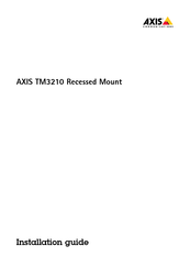 Axis TM3210 Guide D'installation