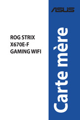 Asus ROG STRIX X670E-F GAMING WIFI Mode D'emploi