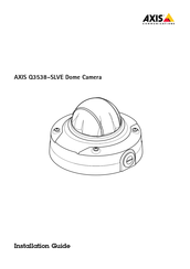 Axis Communications Q3538-SLVE Instructions D'installation