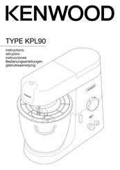 Kenwood CHEF XL PRO KPL90 Manuel D'instructions