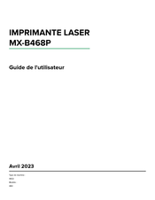 Lexmark MX-B468P Guide De L'utilisateur