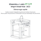 Bambu Lab P1P Démarrage Rapide