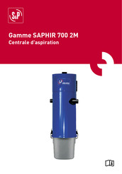 S&P SAPHIR 700 2M Serie Mode D'emploi