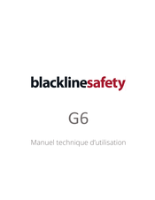 Blackline safety G6 Manuel Technique D'utilisation