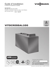 Viessmann Vitocrossal 200 CM2 620TX Guide D'installation