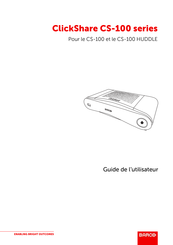 Barco CS-100 HUDDLE Guide De L'utilisateur