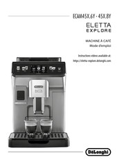 DeLonghi ELETTA EXPLORE ECAM450.65.G Mode D'emploi