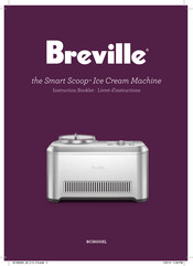 Breville the Smart Scoop BCI600XL Livret D'instructions