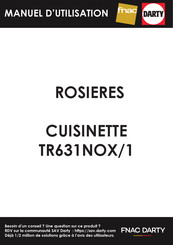 ROSIERES TR631NOX/1 Instructions D'utilisation Et D'installation