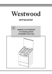 Westwood WTFSC55TDF Manuel D'utilisation Et D'installation