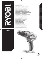 Ryobi R18PD3-0 Traduction Des Instructions Originales