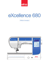 ELNA eXcellence 680 Mode D'emploi