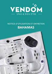 Vendom BAHAMAS Notice D'utilisation Et Entretien