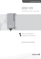 DriSteem XTR Serie Manuel D'installation, D'utilisation Et D'entretien