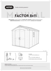 Keter FACTOR 8x11 Mode D'emploi