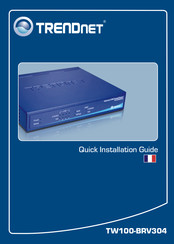 TRENDnet TW100-BRV304 Guide D'installation Rapide