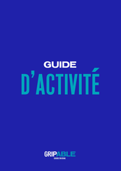 GripAble Pro Guide D'activités