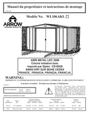 Arrow Storage Products Woodlake WL106AKL Manuel Du Propriétaire Et Instructions De Montage