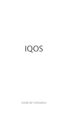 IQOS ILUMA ONE Guide De L'utilisateur