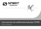 Spirit Commercial CIC850 Guide D'utilisation