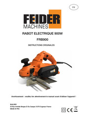 FEIDER Machines FRB900 Instructions Originales