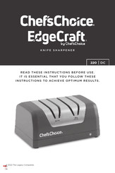 Chef'sChoice EdgeCraft DC 220 Mode D'emploi