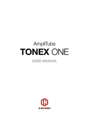 IK Multimedia AmpliTube TONEX ONE Mode D'emploi