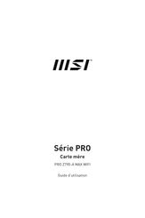 MSI PRO Z790-A MAX WIFI Guide D'utilisation