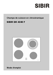 Sibir GK 4240 F Mode D'emploi