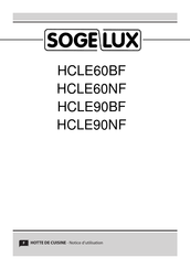 SOGELUX HCLE60BF Notice D'utilisation