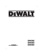 DeWalt DW394 Traduction De La Notice D'instructions Originale